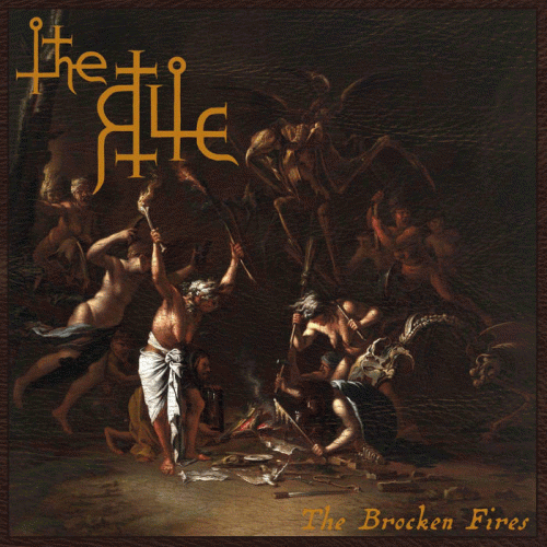 The Rite : The Brocken Fires